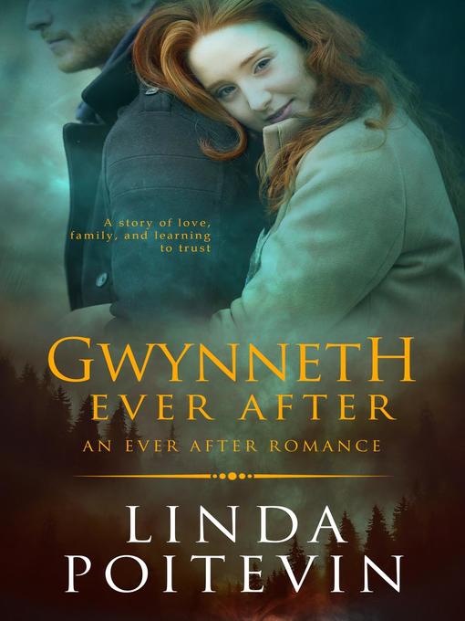 Title details for Gwynneth Ever After by Linda Poitevin - Available